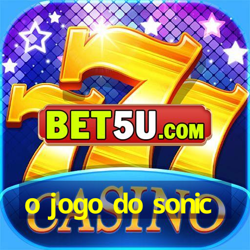 o jogo do sonic